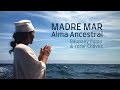 Música Espiritual - Gratitud a la MADRE MAR Alma Ancestral - PACHAMAMA - Ñaupany Puma & Yerar Chávez