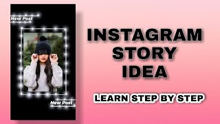 One creative Instagram Story Idea in slow motion