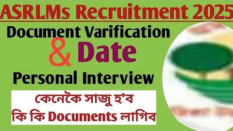 ASRLMs recruitment 2025||Results out||Documents varification and Personal interview date