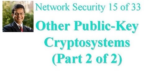 CSE571-11-10B: Other Public-Key Cryptosystems (Part 2 of 2)