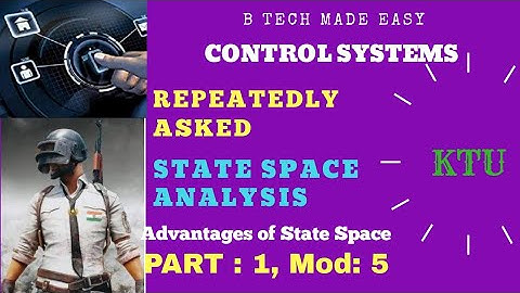 Adv of state space analysis/State Space Analysis PART 1 ( by Dinu A G)
