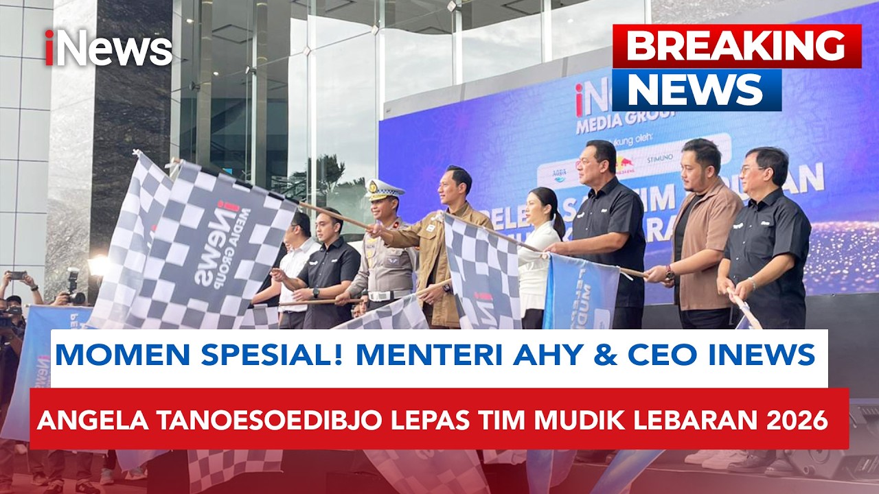 Menteri AHY & CEO iNews Angela Tanoesoedibjo Lepas Tim Mudik Lebaran iNews Media Group 2026
