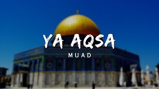 Download lagu Ya Aqsa - Beautiful Nasheed By Muad #islam #nasheed