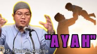 FULL‼️ Khutbah Jum'at Ustadz Firanda Andirja - AYAH (terbaru maret 2021)