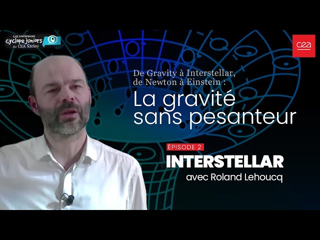 De Gravity à Interstellar, de Newton à Einstein, la gravité sans pesanteur