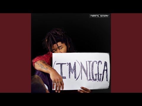 Watch [I'm] N.I.G.G.A. on YouTube