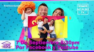 FAMILIA LLEGÓ EL DÍA!! Nos vemos este 7 de septiembre a las 8:30 pm por Facebook y Youtube.