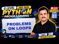 NIELIT O Level Python M3-R5 | Loops Important Problems #Python #OLevel #PythonLoops #CodingInHindi