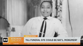 Emmett Till funeral site could become national monument