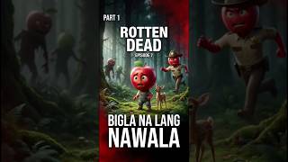 EP7-Nawalang Bunga #3danimation #fyp #RottenDead #episode7 #part1