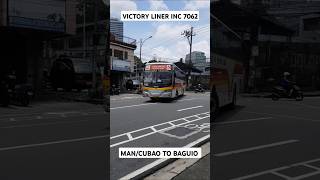 VICTORY LINER INC,7062 CUBAO  TO BAGUIO(MAN) #indonesia #automobile #travel #2025