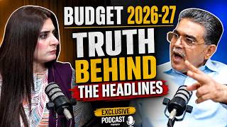 Budget 2026 -27 | Truth Behind The Headlines - Exclusive Podcast - NPTV Digital