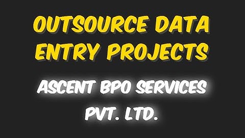We Outsource Data Entry Projects for Optimal Efficiency - AscentBPO