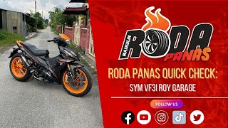 RODA PANAS QUICK : CHECK SYM VF3i ROY GARAGE