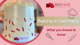 Baking in Germany - Red Tape Tips (and tricks!)