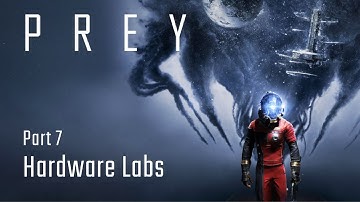 Hardware Labs - Part 7 - Prey