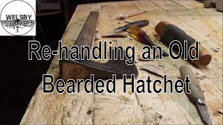 Rehandling an Old Bearded Hatchet