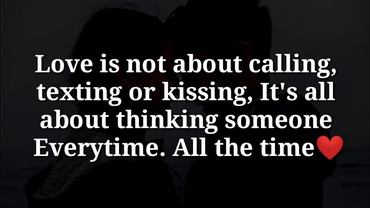 Love is not about calling, texting lr kissing 💕|| Love Quotes For Someone Special || Love quotes