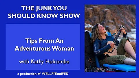 Tips from an Adventurous Woman with Kathy Holcombe