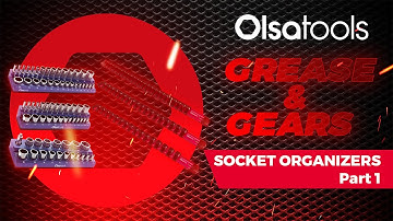 Olsa Tools Grease & Gears Series: Socket Organizers - Part 1