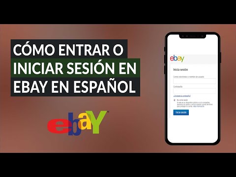 ¿Cómo Entrar o Iniciar Sesión en eBay en Español? - Fácil y Rápido