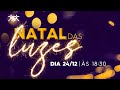 Natal das Luzes 2022 | Igreja Batista Boas Novas