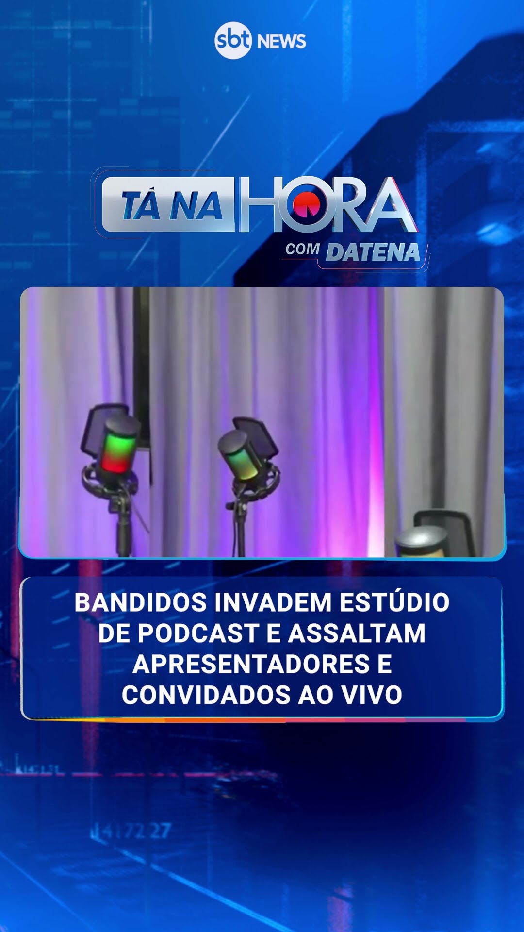 Bandidos invadem estúdio de podcast e assaltam apresentadores e convidados ao vivo