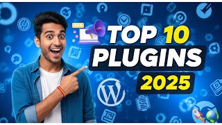 Top 10 WordPress Plugins Every Developer Must Know in 2025🔥| 10 Must‑Have WordPress Plugins for 2025
