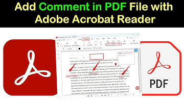 How to Add Comment in PDF File with Adobe Acrobat Reader?