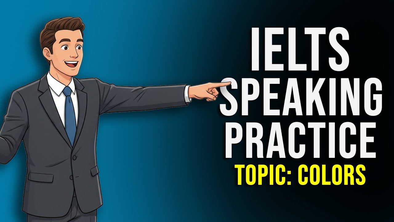 IELTS Speaking Practice – Topic: Colors | Band 9 Sample Answers & Vocabulary for IELTS Speaking
