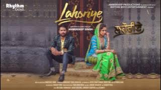 Akhar | Lahoriye | Amrinder Gill | Movie Releasing on 12th May 2017