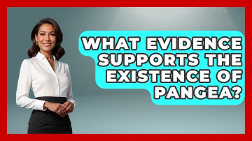 What Evidence Supports the Existence of Pangea? - Earth Science Answers