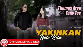 Download Lagu Thomas Arya \u0026 Fany Zee - Yakinkan Hati Kita | 2026 Slow Rock Vibes [Official Lyric Video HD] MP3
