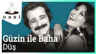 Güzin Ile Baha - Düş