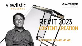 Revit 2023: Content Creation - Essential Tips 10, 11, 12