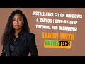 Learn How to Install AWS CLI on Windows &amp; CentOS | Step-by-Step Tutorial for Beginners!
