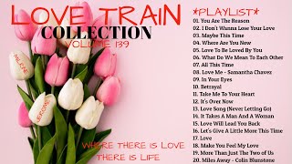 Vol139 - The Warmest Selection Of Heart Songs Of All Time 🧡 Best Old Love Songs Ever by Love Train