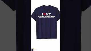 How To Wear The I My Girlfriend Tshirt Amazon Finds