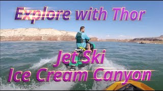 Jet Ski // ICE CREAM CANYON [ft. Explore with Thor]