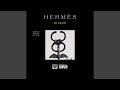 HERMÈS (feat. A-Reece, Maraza & Jay Jody)