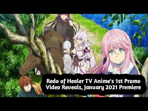 Redo of Healer TV Animes 1st Promo Video Reveals Theme Song Artists, January 2021 Premiere