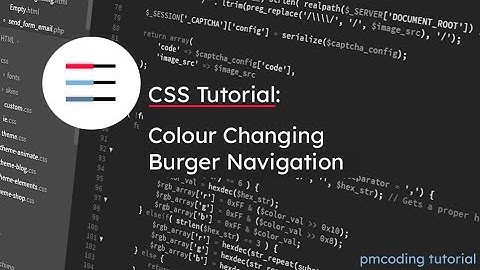 CSS Tutorial: Colour Changing Burger Navigation