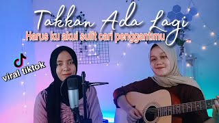 Harus ku akui sulit cari penggantimu yang menyayangku (Takkan Ada Lagi) - D'Paspor | yolandani cover