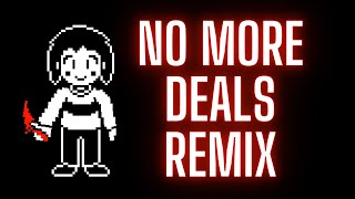 No More Deals Remix by Zerwuw