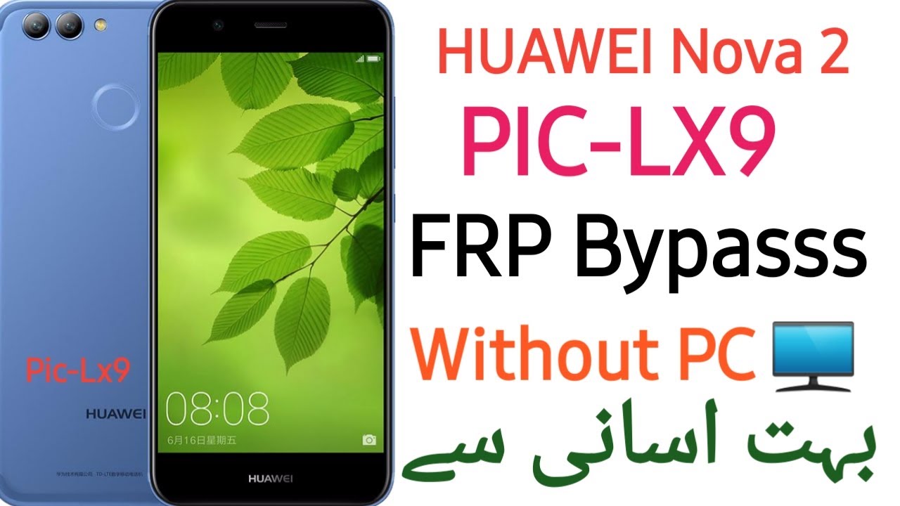 Nova 2 PiC-LX9 FRP Lock🔐 BYPASS - YouTube