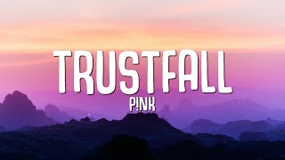 P!NK - TRUSTFALL (Lyrics) Resimi