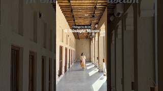 Al Shindagha Museum #Dubai