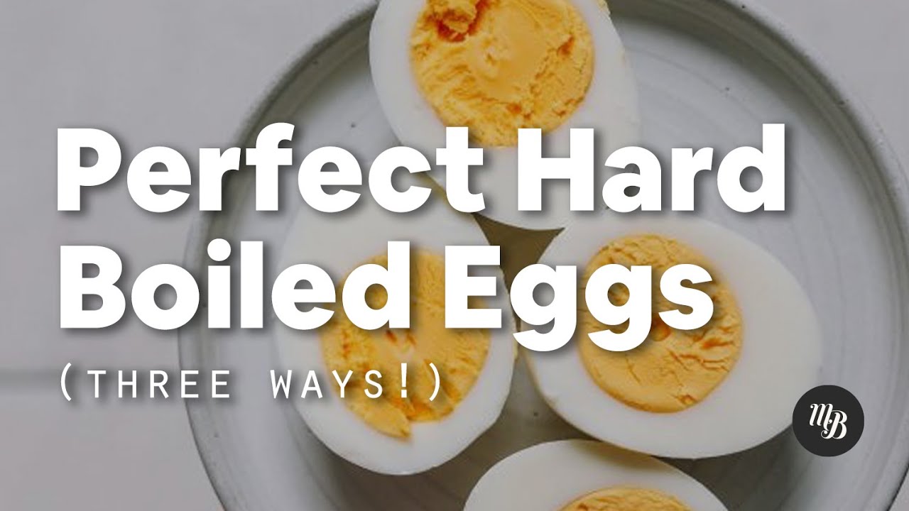 Perfect Hard Boiled Eggs Every Time (3 Ways!) - Minimalist Baker Recipes