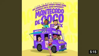 Mantecado de coco Remix - Nio Gracia ft Bryant Myers ft  Arcangel ft Alex Rose ft Amenazzy ft Young