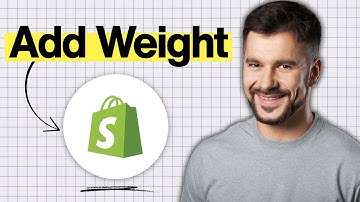 How to Add Weight to Shopify Product (2025 Guide)